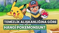 Temizlik Alışkanlıklarına Göre Hangi Pokemonsun?