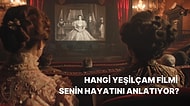 Hangi Yeşilçam Filmi Senin Hayatını Anlatıyor?