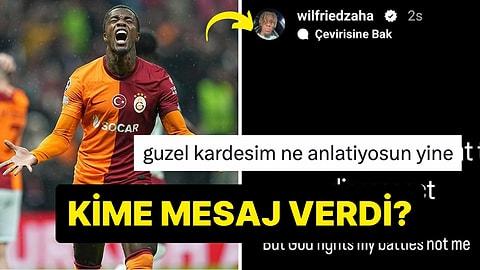 Wilfried Zaha'nın Alıngan Paylaşımı Galatasaraylı Taraftarların Kafasını Karıştırdı