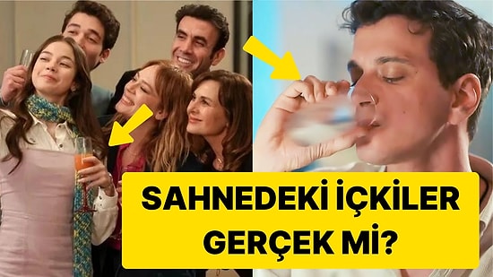 Gerçek Alkol mü? Set Çalışanı, Dizilerdeki İçki Sahnelerinin Nasıl Çekildiğini Anlattı!