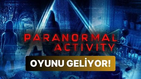 Paranormal Aktivite Filminin Oyunu Geliyor: Hem de İşi Bilenler Yapıyor!