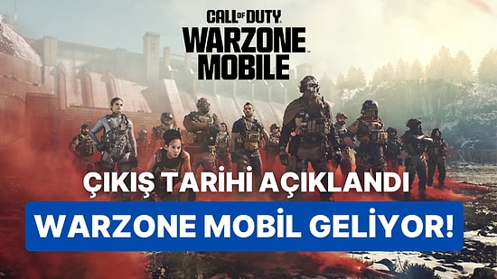 Call of Duty'nin Sevilen Modu Warzone Mobile Geliyor: Çıkış Tarihi Açıklandı