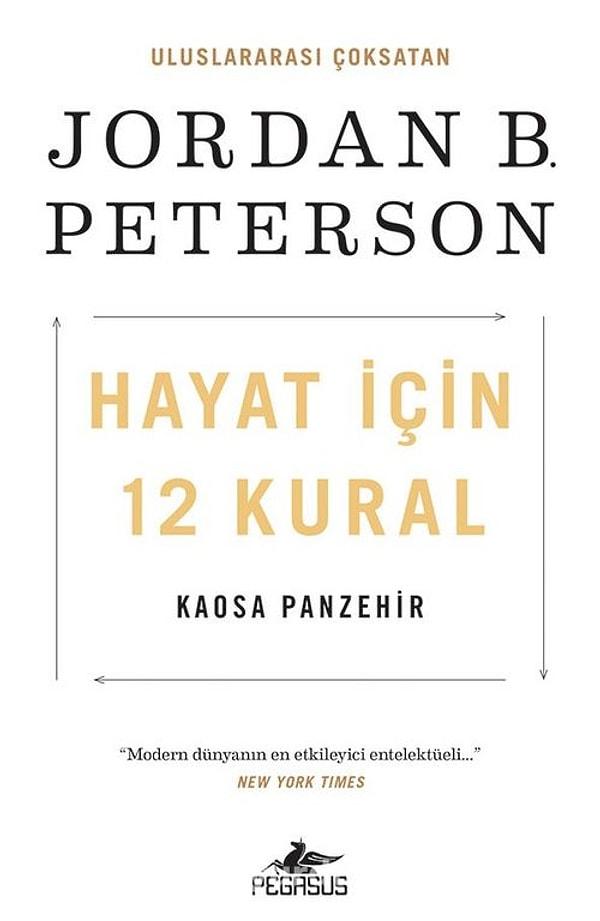 4. Hayat için 12 Kural: Kaosa Panzehir, Jordan Peterson