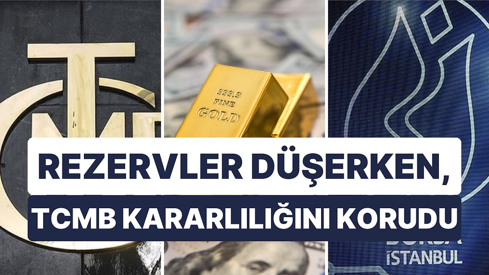 Rezervler Düşerken, TCMB Kararlılığını Korudu: Borsada Yabancı Sattı, Dövizi Yerli Aldı