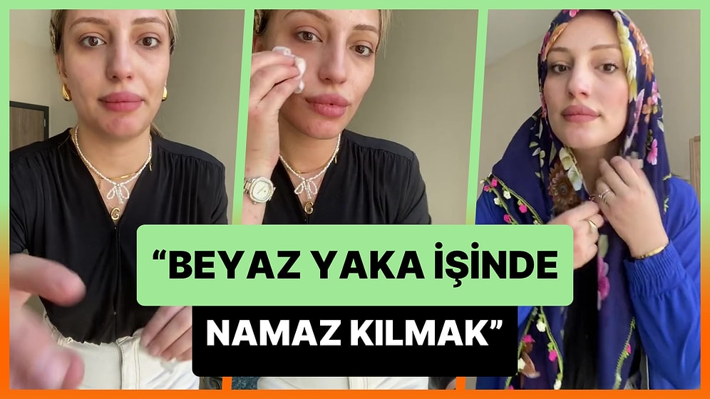 'Beyaz Yaka İşinde Namaz Kılma'yı Anlatan Kadının Gündem Olan Paylaşımı