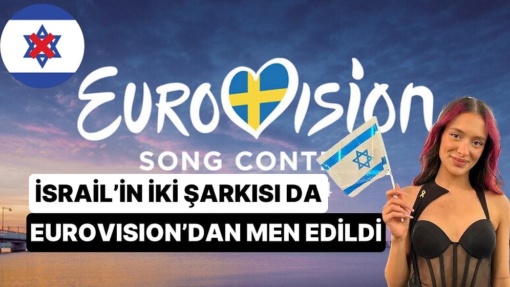 Eurovision 2024 Daha Başlamadan Tartışmaya Yol Açtı: İki Şarkısı Reddedilen İsrail Diskalifiye mi Oluyor?