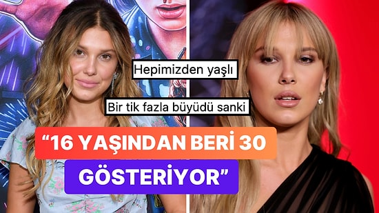Büyümüş de Küçülmüş Millie Bobby Brown'un Yaşından Olgun Tavırları ve Görünüşü Eleştiri Almaya Devam Ediyor