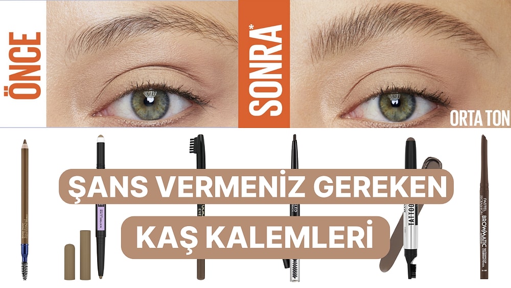 Microblading Randevusu Almadan Önce Şans Vermeniz Gereken 12 Kaş Kalemi