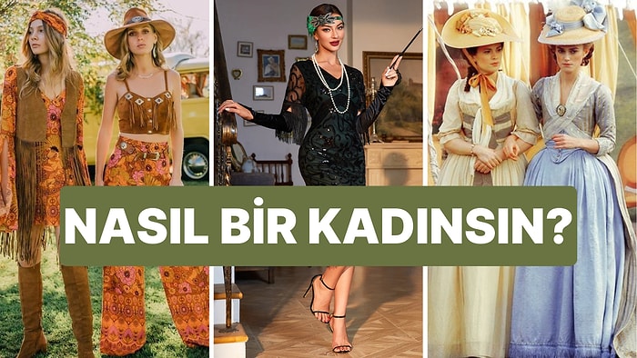 Sen Nasıl Bir Kadınsın?