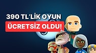 390 TL Değerindeki Oyun Steam'de Kısa Süreliğine Ücretsiz Oldu!