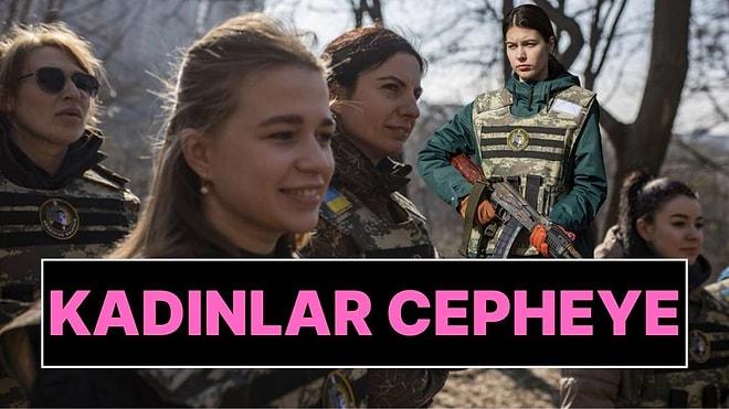 Ülkelerinde Kalıp Savaşmayı Seçtiler: Ukraynalı Kadınlar Cepheye Gidiyor!