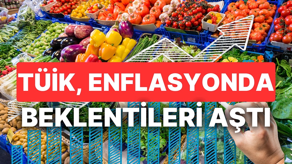 Beklenen Veri Geldi: TÜİK Şubat Ayı Enflasyonunu Açıkladı
