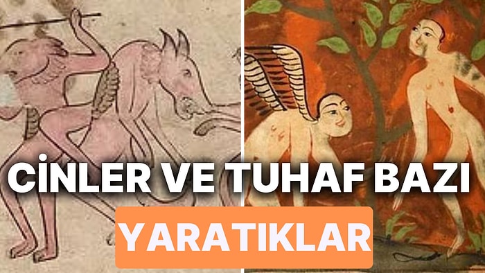 Cinleri ve Tuhaf Yaratıkları Resmeden Muhammed el-Kazvînî'nin 23 İlginç Çizimi