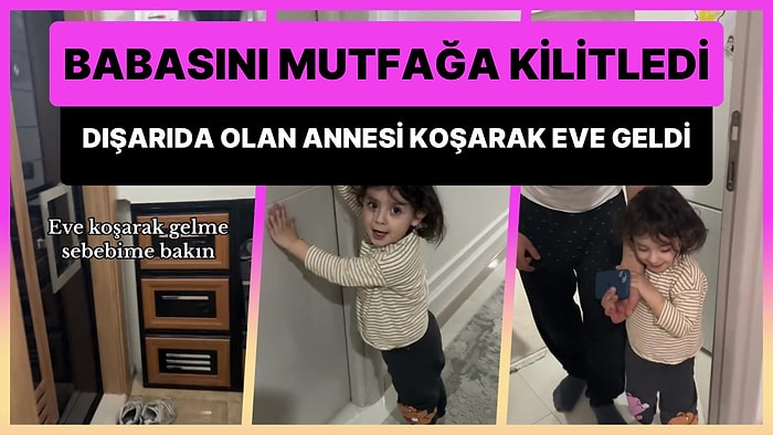 Babasını Mutfağa Kilitleyip Koşarak Eve Gelen Annesine 'Babamı Kurtar' Diyen Ufaklık