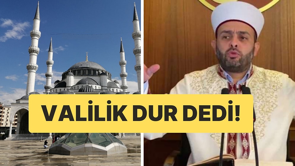 Valilik Dur Dedi: Halil Konakçı’nın İmam Olduğu Camide Gösterilecekti