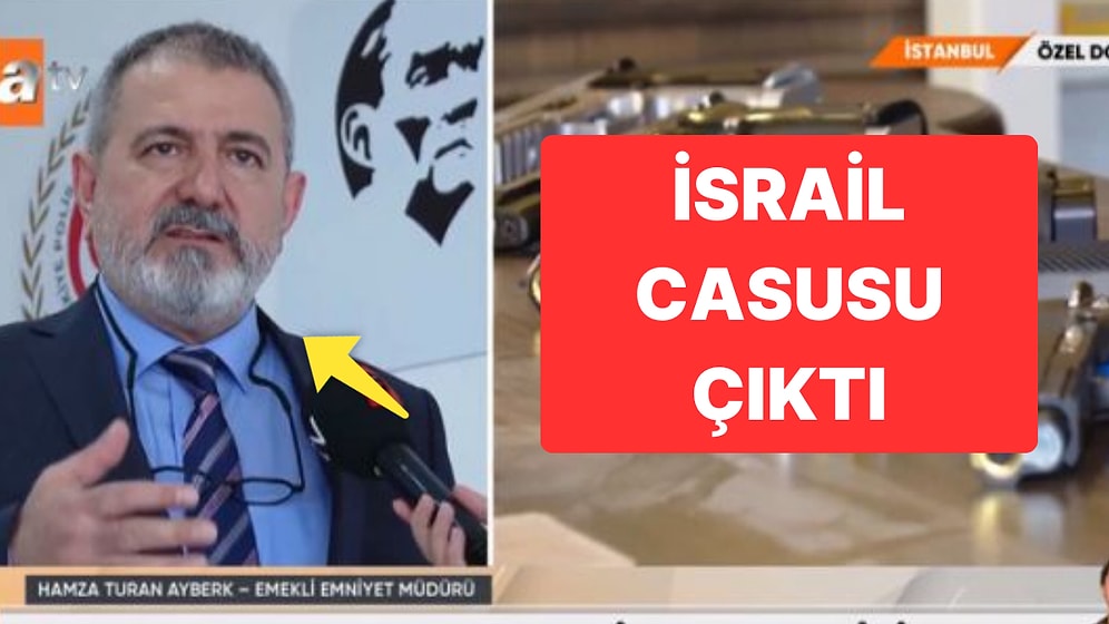 Türkiye’deki İsrail Casusları: MİT ve Emniyet’ten Ortak Operasyon
