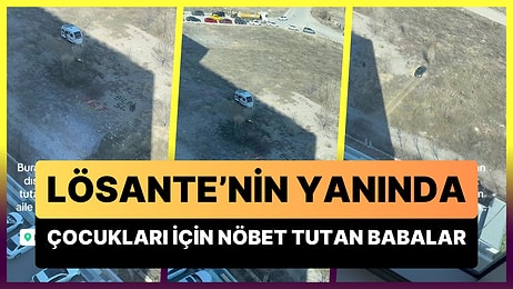 LÖSANTE Hastanesinin Camından Kanser Tedavisi Gören Çocukları İçin Nöbet Tutan Babaları Kaydetti!