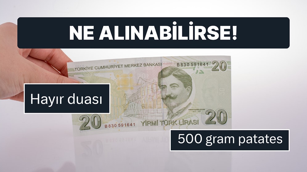 "20 Lirayla En Son Ne Aldınız?" Sorusuna Gelen Cevaplar Üzdü