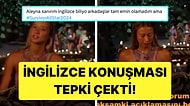 Survivor Aleyna'nın Elemede İngilizce Konuşması Aşırı Cringe Bulundu