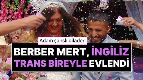 Türk Berber Mert, İngiliz Trans Birey Shane Harding'le Evlendi: "Fırtınalı Aşk"