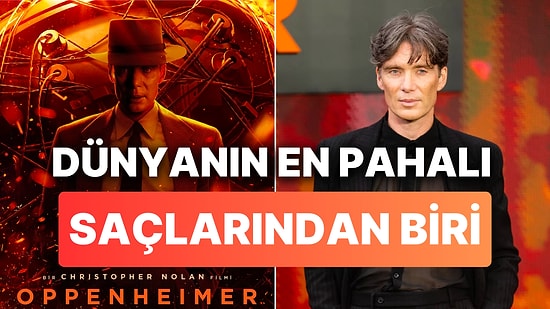 Oppenheimer Yıldızı Cillian Murphy'nin Satışa Çıkan Bir Tutam Saçının Fiyatını TL'ye Çevirmek İstemeyeceksiniz