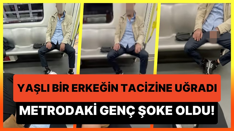 Metroda Seyahat Ederken Yaşlı Bir Erkek Tarafından Taciz Edilen Adam: 'Bana Baktı ve Kendine Dokundu'
