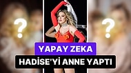 "Çocuk İstiyorum" Diyen Aşk Kadın Hadise'nin Hayalini Yapay Zeka Gerçekleştirdi!