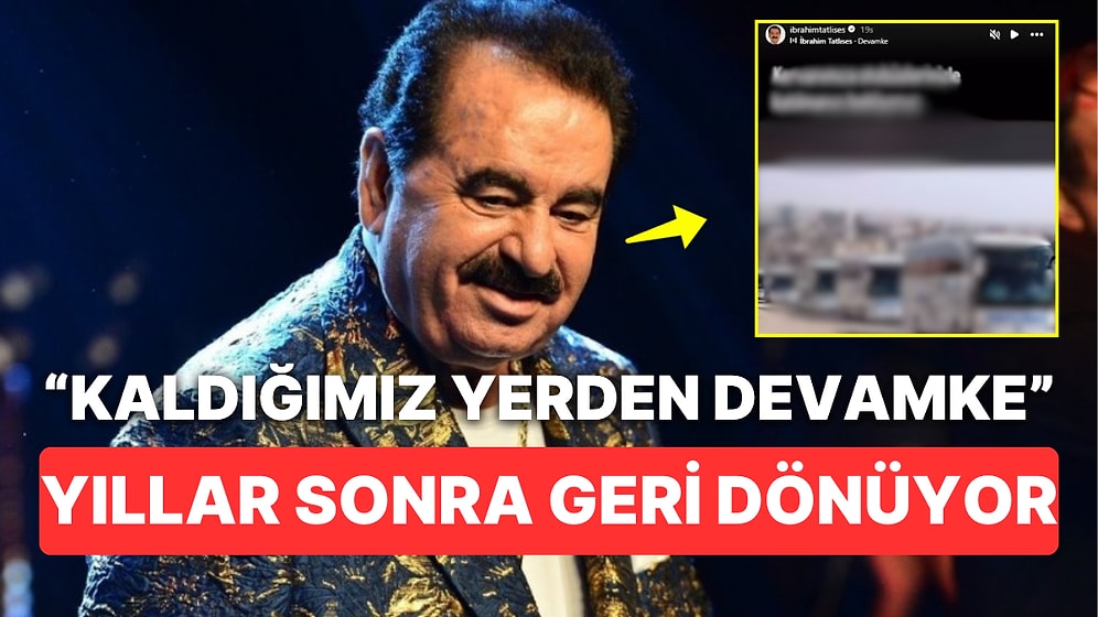 İbrahim Tatlıses Yıllar Sonra Bombayı Patlatarak Tatlıses Turizm'in Geri Döndüğünü Müjdeledi