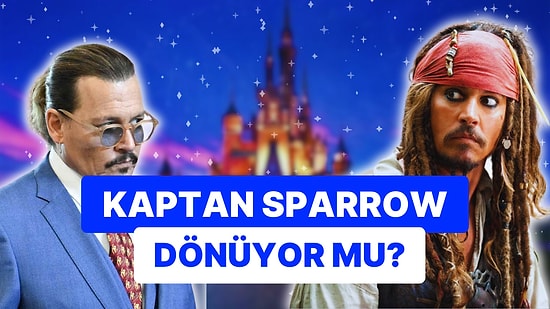 "Johnny Depp'in Karayip Korsanları'na Dönüşü Mümkün mü? Son Dedikodular Ne Diyor?