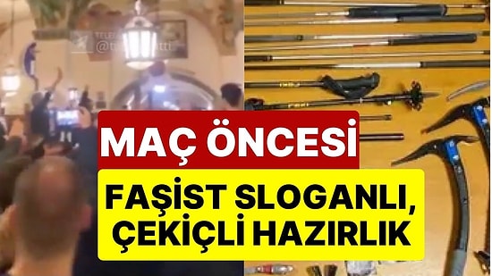 Taraftarlar, Şampiyonlar Ligi Maçlarına Nazi Selamı ve Çekiçlerle Hazırlandı!