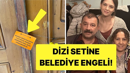 NOW Dizisi "Korkma Ben Yanındayım" Seti Belediye Tarafından Mühürlendi!