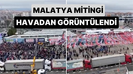 Erdoğan Malatya'da Halkla Buluştu: Miting Alanının Havadan Çekilen Görüntüsü Gündem Oldu