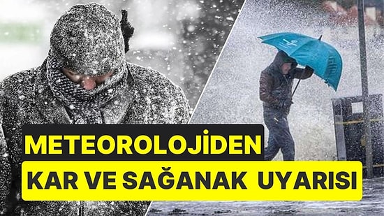 Yurt Genelinde Etkili Olması Bekleniyor! Meteoroloji'den Kar ve Sağanak Yağış Uyarısı