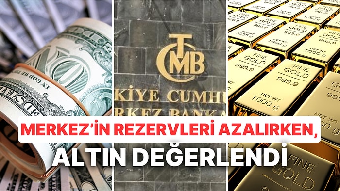 Merkez'in Rezervleri Azalırken, Altın Değerlendi: Yabancı Hisse Aldı, KKM'de Düşüş Sürdü