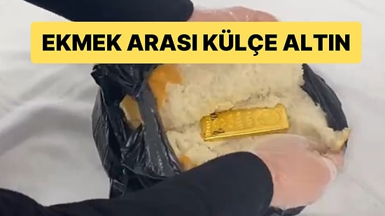 Ekmek Arası Külçe Altın: Kaçakçılar Gümrük Muhafaza’dan Kaçamadı!