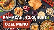'İftara Ne Pişirsem?' Diye Düşünmeyin! Ramazan'ın 2. Günü İçin İftar Menüsü Önerisi