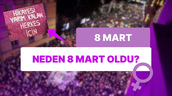 Tüm Dünyada Kutlanan 8 Mart Dünya Kadınlar Günü Nereden Geliyor?