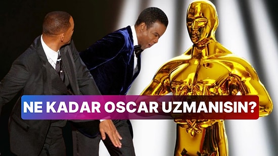 Ne Kadar Oscar Uzmanısın?