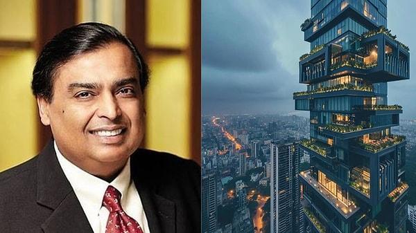 Hindistan'ın 118 milyar dolarlık servetiyle en zengin iş insanı olan Mukesh Ambani ve ailesi Mumbai'nin en seçkin caddesinde 27 katlı gösterişli bir kulede yaşıyor.