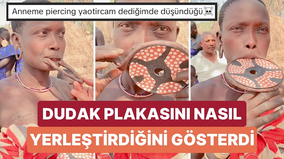Afrika'da Bir Kabile Üyesi En Meşhur Kültürel Öğeleri Olan Dudak Plakasını Nasıl Yerleştirdiğini Gösterdi