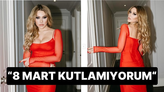 Güçlü Duruşuyla Dikkat Çeken Hadise'nin Sitemkar Kadınlar Günü Paylaşımına Destek Mesajları Gecikmedi