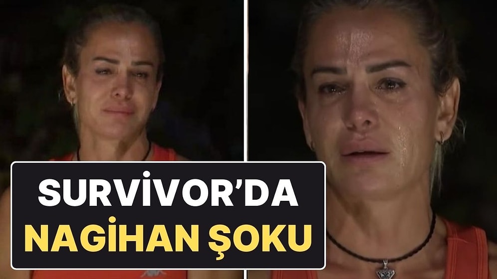 Survivor’da Nagihan Şoku: Acun Ilıcalı Açıkladı; Nagihan Survivor’a Veda mı Ediyor?