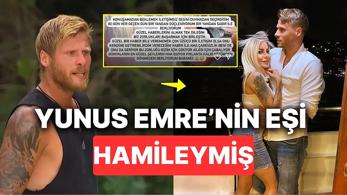 Survivor'da Ceza Üstüne Ceza Yiyen Yunus Emre'nin Eşi Sosyal Medyada Hamile Olduğunu Duyurdu