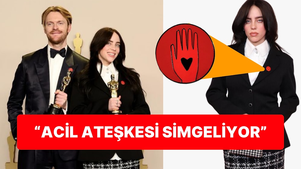 Billie Eilish ve Finneas O'Connel'dan Gazze'ye Destek: Oscar Kırmızı Halısında 'Ateşkes' Broşu Taktı