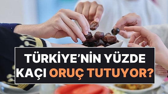 Dindarlık Araştırması: Türkiye'nin Yüzde Kaçı Ramazanda Oruç Tutuyor?