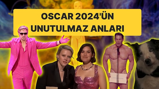 Ken'in Performansından Cena'nın Sahneye Çıplak Çıkmasına Kadar Oscar Töreninin En İyi 10 Anı!