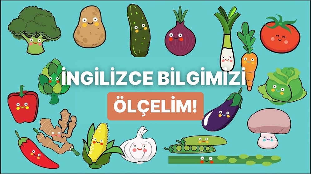 İngilizce Sebze Kelime Testinden Geçebilecek misin?