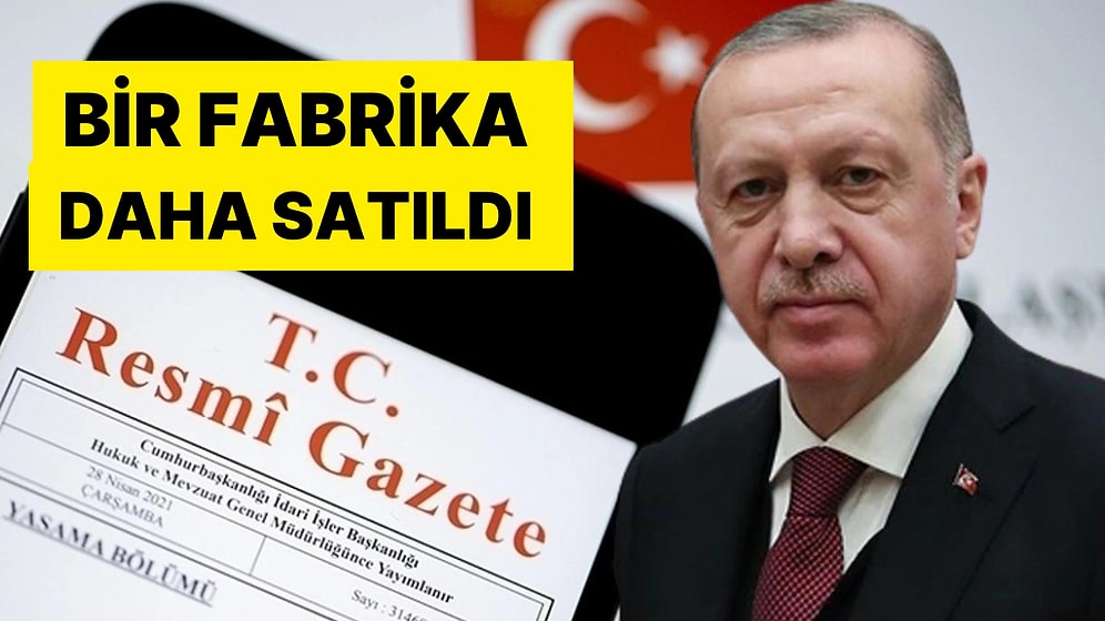 Rakam Dudak Uçuklattı! Cumhurbaşkanı Erdoğan İmzaladı: Türkiye Şeker Fabrikası'na Ait Taşınmaz Satıldı