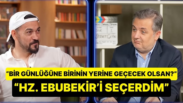 Servet Çetin "Bir Günlüğüne Hz. Ebubekir'in Yerine Geçmek İsterdim" Sözlerinin Sebebini Açıkladı