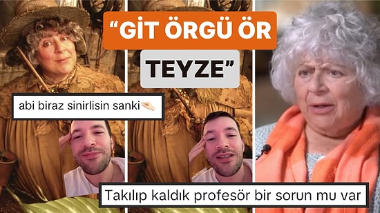 Mösyö Taha Harry Potter Hayranlarına 'Takıntılı' Diyen Miriam Margolyes'e Tepki Gösterdi: "Git Örgü Ör Teyze"